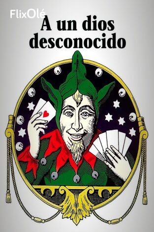 A un dios desconocido