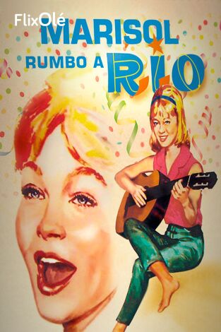 Marisol rumbo a Río