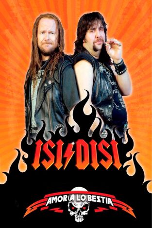 Isi/Disi Amor a lo bestia