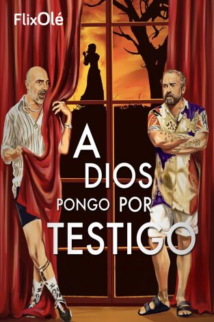 A Dios pongo por testigo