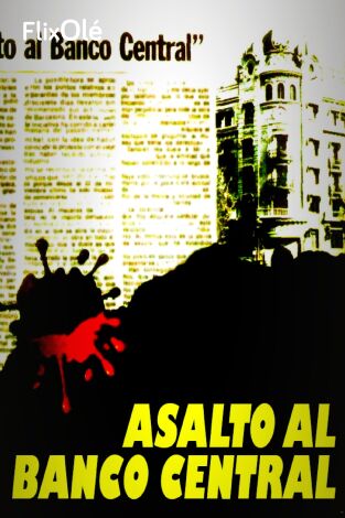 Asalto al Banco Central