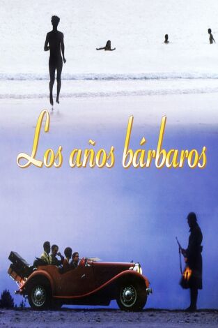 Los años bárbaros