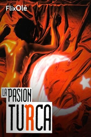 La pasión turca