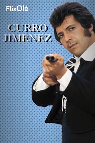 Curro Jiménez. T(T1). Curro Jiménez (T1)