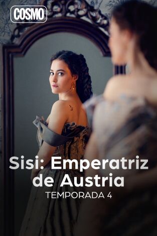 Sisi: Emperatriz de Austria. T(T4). Sisi: Emperatriz de Austria (T4)
