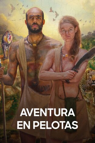 Aventura en pelotas. T(T18). Aventura en pelotas (T18): Sin piernas, sin problemas