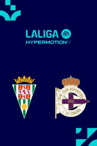LALIGA HYPERMOTION: Córdoba - Deportivo