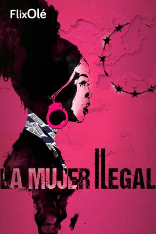 La mujer ilegal