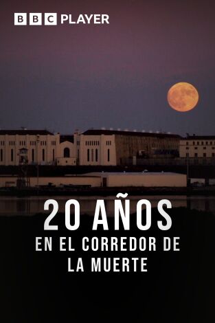 20 años en el corredor de la muerte