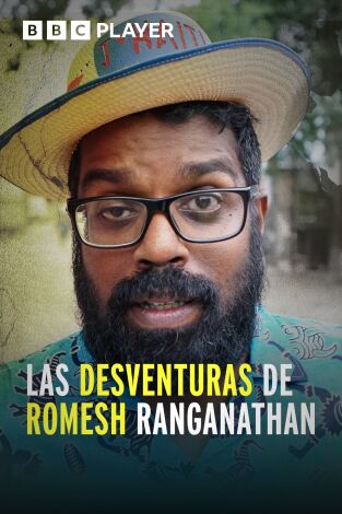 Las desventuras de Romesh Ranganathan. Las desventuras de Romesh Ranganathan 