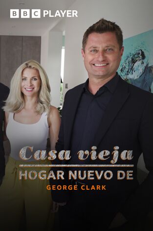 Casa vieja, hogar nuevo de George Clark