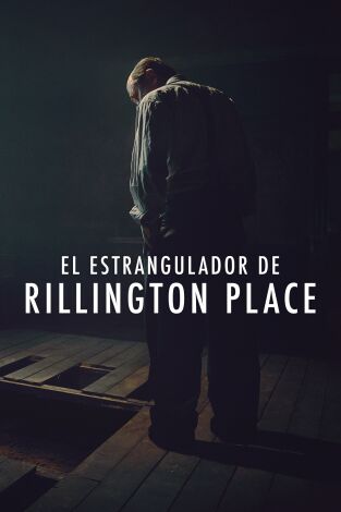 El estrangulador de Rillington Place. T(T1). El estrangulador... (T1): Ep.3 
