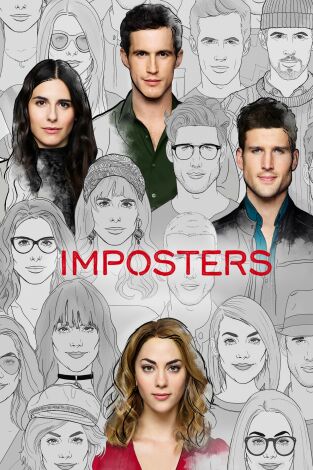 Impostores. T(T1). Impostores (T1): Ep.3 Queríamos todas las mentiras