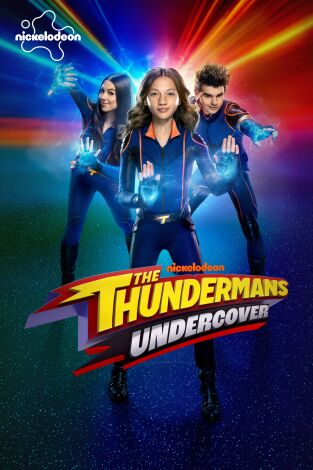 Los Thunderman: Infiltrados. T(T2). Los Thunderman: Infiltrados (T2)