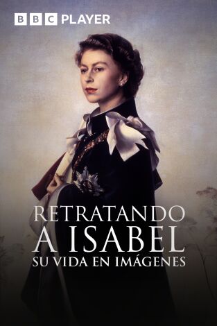 Retratando a Isabel: su vida en imágenes