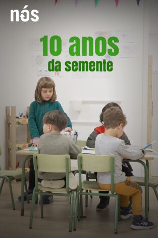 10 anos das escolas Semente