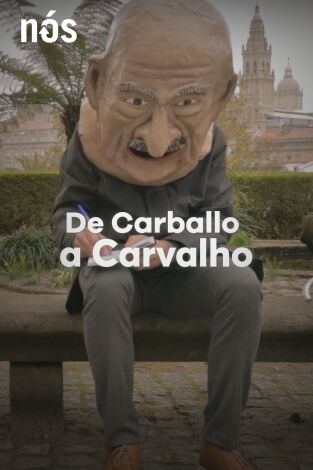 De Carballo a Carvalho
