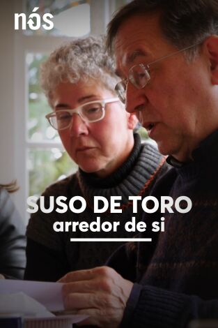 Suso de Toro arredor de si