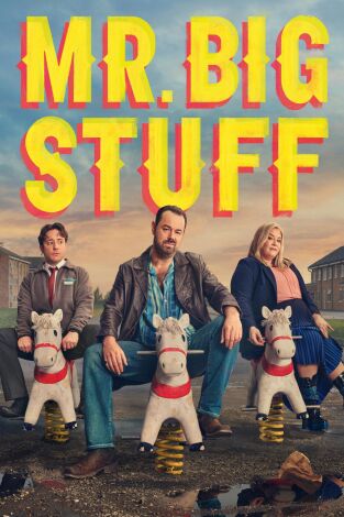 Mr. Bigstuff. T(T2). Mr. Bigstuff (T2): Ep.6 