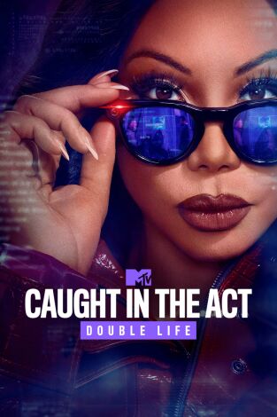 Pillados: Doble vida. T(T1). Pillados: Doble vida (T1): ¡Que todo el mundo se calme!