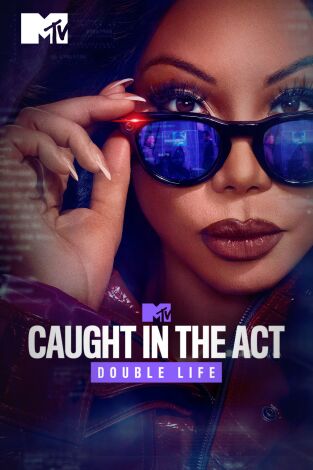 Pillados: Doble vida