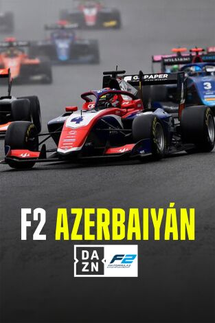 Campeonato F2 de la FIA - Azerbaiyán. T(2025). Campeonato F2 de la FIA - Azerbaiyán (2025)
