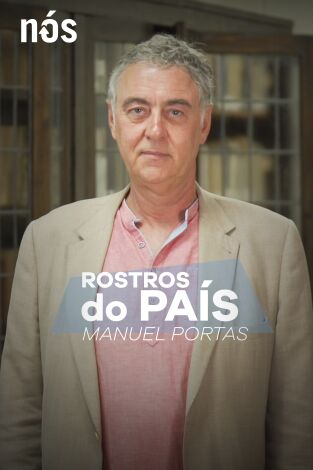 Rostros do país. T(T1). Rostros do país (T1): Rostros do país: Manuel Portas