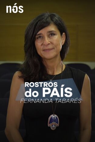 Rostros do país. T(T1). Rostros do país (T1): Rostros do país: Fernanda Tabarés