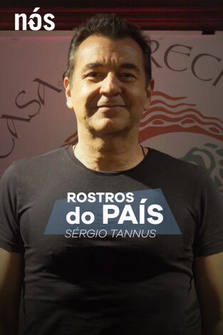 Rostros do país. T(T1). Rostros do país (T1): Rostros do país: Sérgio Tannus