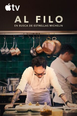 Al filo: en busca de Estrellas Michelin
