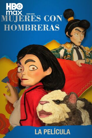 Mujeres con hombreras: la película