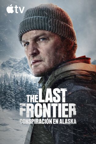 The Last Frontier: conspiración en Alaska