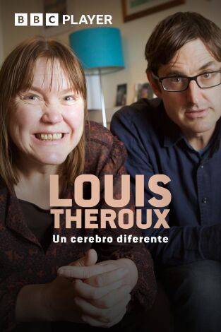 Louis Theroux: un cerebro diferente