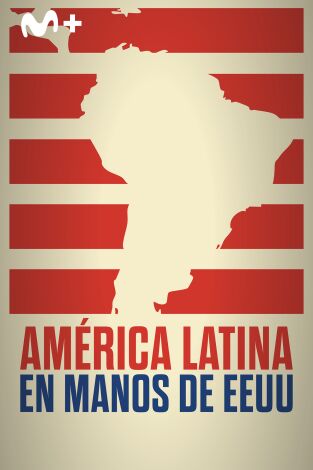 América Latina: en manos de EE.UU.