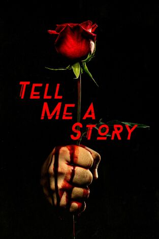 Tell Me a Story. T(T2). Tell Me a Story (T2): Ep.10 Para siempre