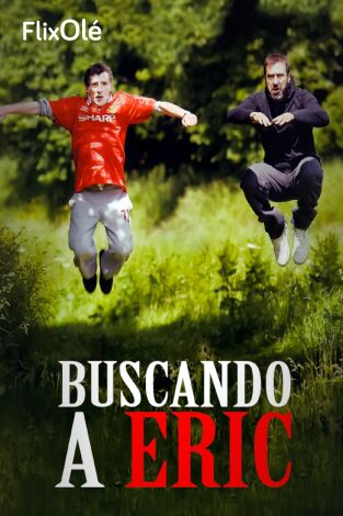 Buscando a Eric