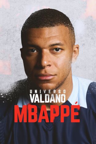 Universo Valdano. T(9). Universo Valdano (9): Kylian Mbappé