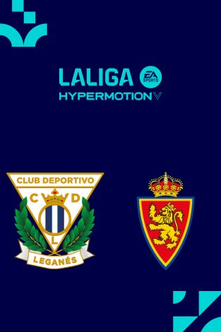 LALIGA HYPERMOTION: Leganés - Zaragoza