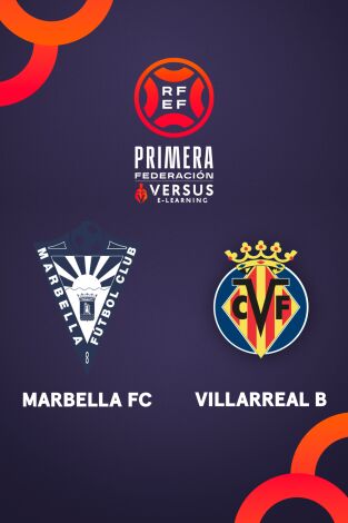 Jornada 31. Jornada 31: Marbella - Villarreal B