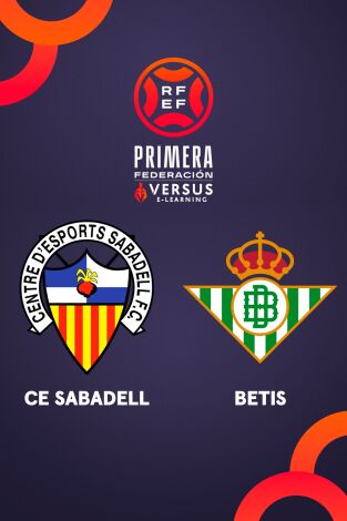 Jornada 31. Jornada 31: Sabadell - Betis Deportivo