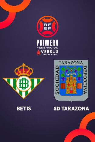 Jornada 37. Jornada 37: Betis Deportivo - Tarazona