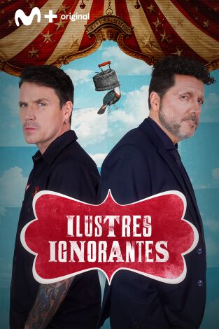 Ilustres ignorantes. T(T19). Ilustres ignorantes (T19): El odio