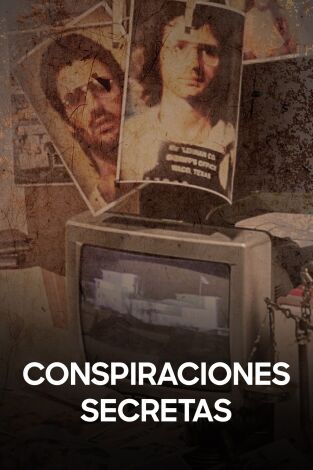 Conspiraciones secretas. Conspiraciones secretas 