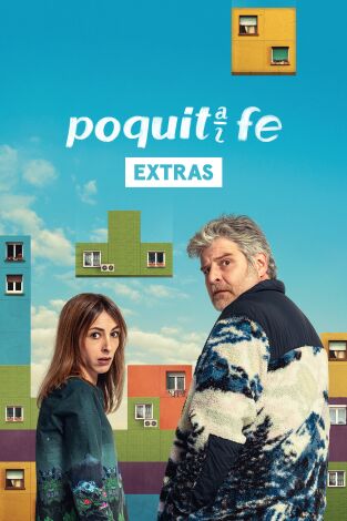 Poquita fe (extras)
