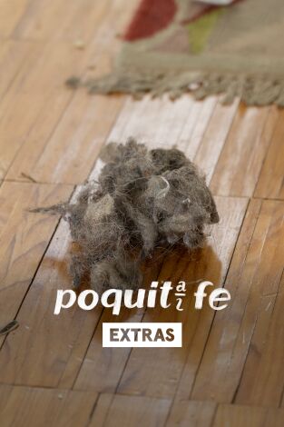 Poquita fe (extras). T(T2). Poquita fe (extras) (T2): Ep.2 Cuñada vs. pelusa
