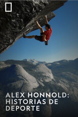 Alex Honnold: Historias de Deporte. Alex Honnold: Historias de Deporte 