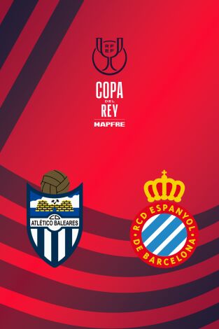 Segunda ronda. Segunda ronda: Atlético Baleares - Espanyol