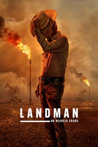 Landman: Un negocio crudo. T(T1). Landman: Un... (T1): Ep.5 Donde está el hogar