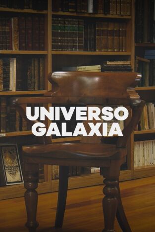 Universo Galaxia. T(T5). Universo Galaxia (T5): Quen escribirá a miña historia?