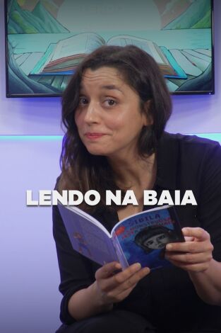 Lendo na Baía. T(T1). Lendo na Baía (T1): As escumas da letra